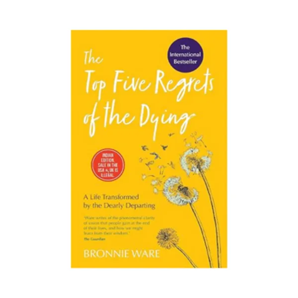 The_Top_Five_Regrets_Of_The_Dying_By_Bronnie_Ware_Paperback