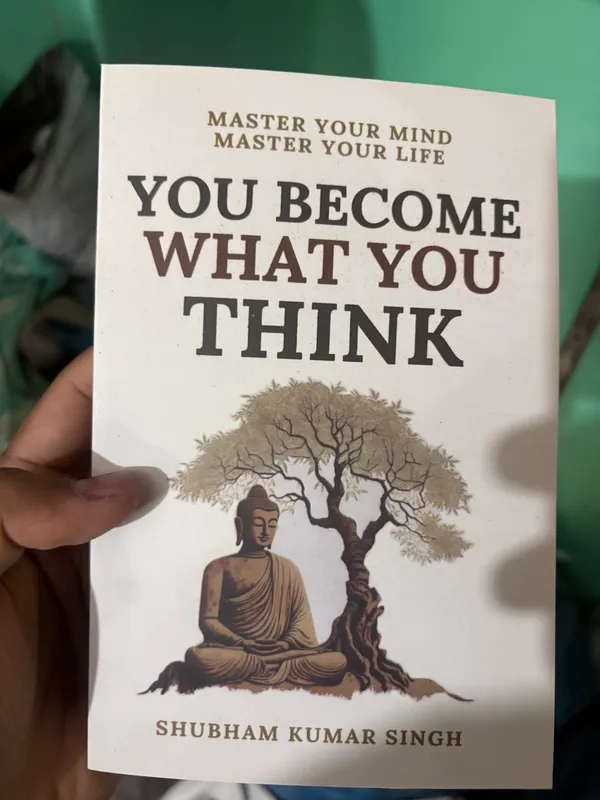 You_Become_What_You_Think_By_Shubham_Kumar_Singh_Self_Help