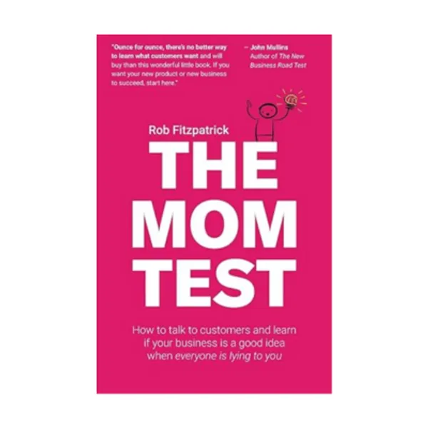 The_Mom_Test_By_Rob_Fitzpatrick_Paperback