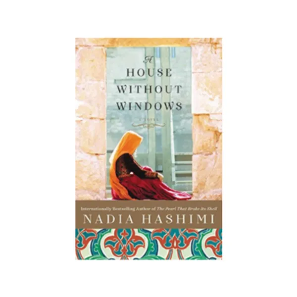 The_House_Without_Windows_By_Nadia_Hashimi_Paperback