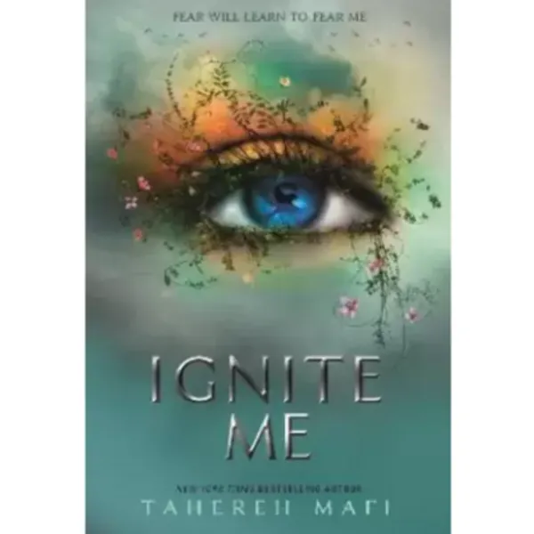 Ignite_Me_Shatter_Me_Series_Book_3_Paperback_Tahereh_Mafi