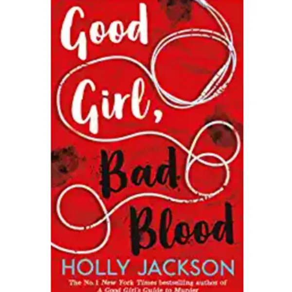 Good_Girl_Bad_Blood_A_Good_Girls_Guide_To_Murder_Book_2_Paperback