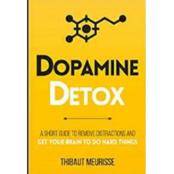 Dopamine_Detox_By_Thibaut_Meurisse_Paperback