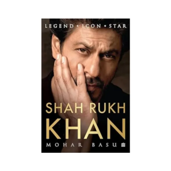 Shah_Rukh_Khan_Legend_Icon_Star_By_Mohar_Basu_Paperback