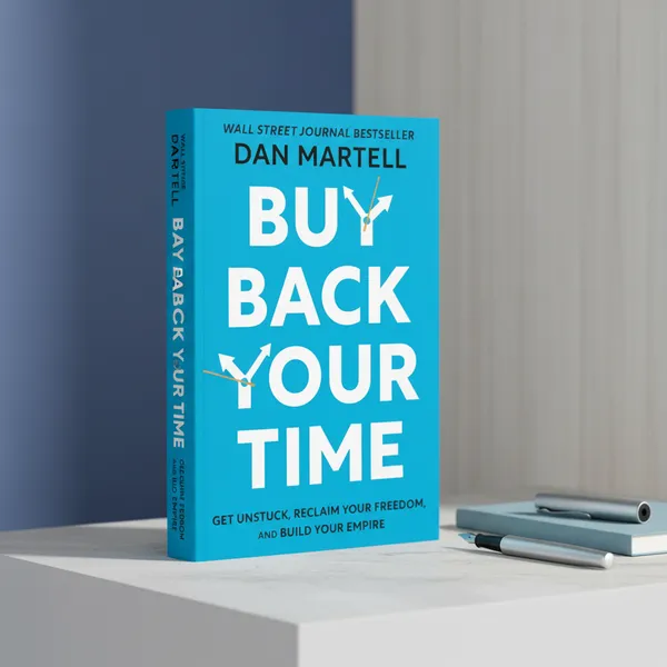 Buy_Back_Your_Time_By_Dan_Martell_Paperback