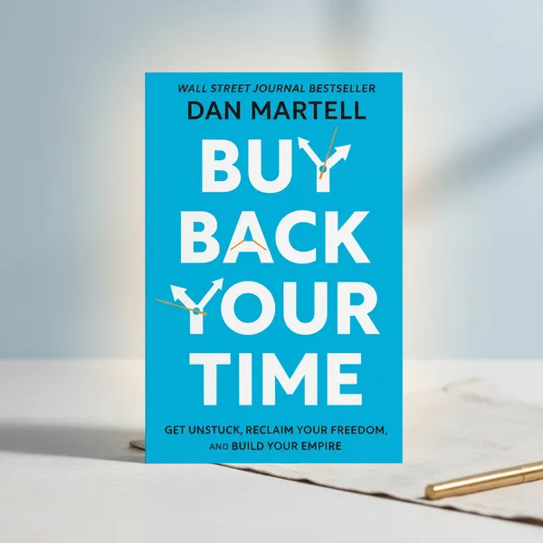 Buy_Back_Your_Time_By_Dan_Martell_Paperback