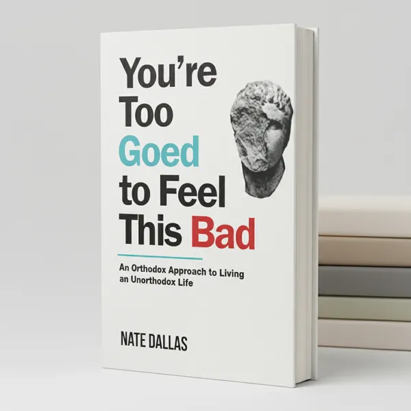 You_Re_Too_Good_To_Feel_This_Bad_Paperback_By_Nate_Dallas