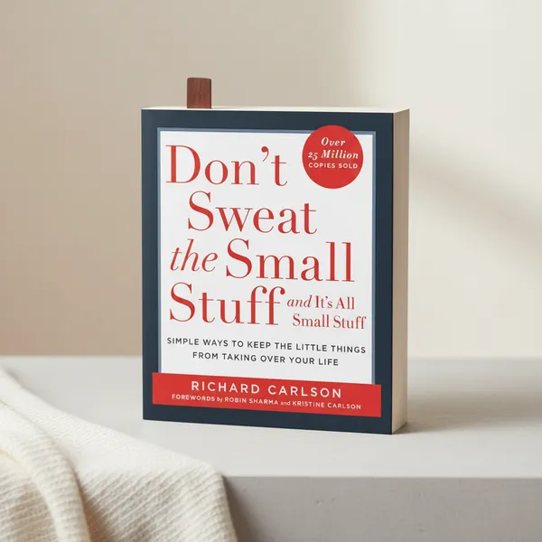 Dont_Sweat_The_Small_Stuff_And_Its_All_Small_Stuff_By_Richard_Carlson