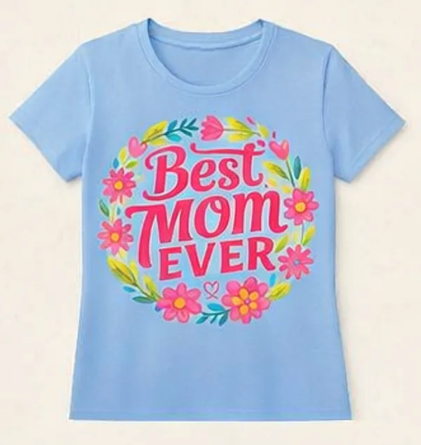 Best_Mom_Ever_Print_on_Womens_Tee