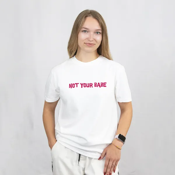 Not_Your_Babe_Typography_White_Cotton_T-Shirt_For_Men_And_Women