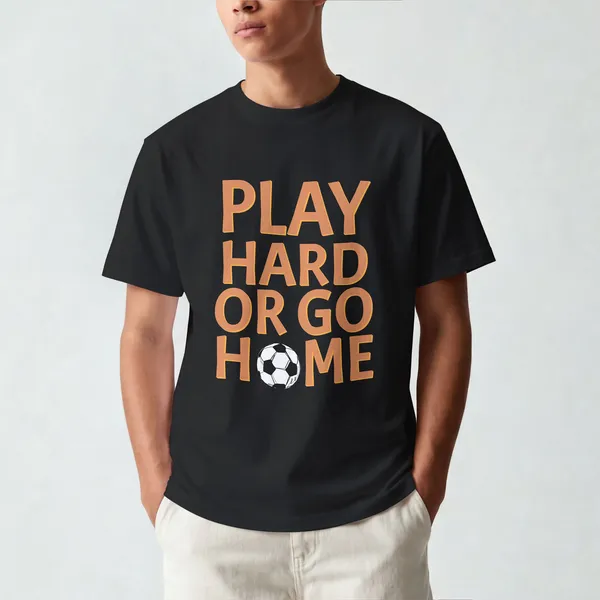 Play_Hard_Or_Go_Home_Football_Graphic_Black_Cotton_T-Shirt_For_Men_And_Women
