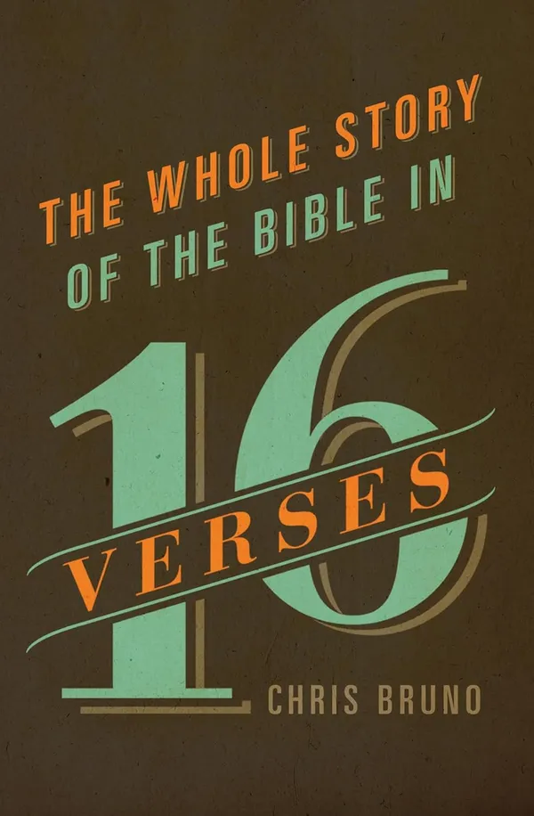 The_Whole_Story_Of_The_Bible_In_16_Verses