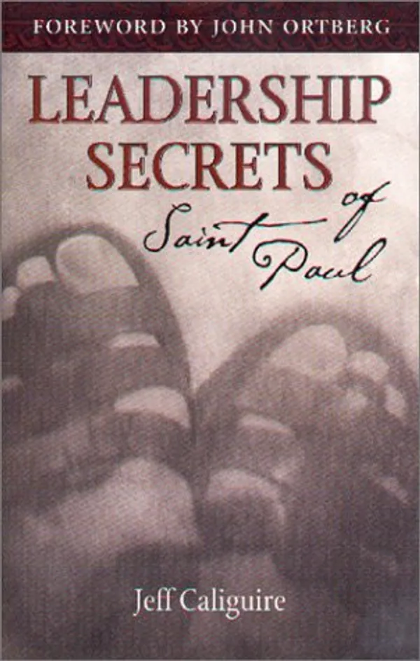 Leadership_Secrets_Of_St_Paul