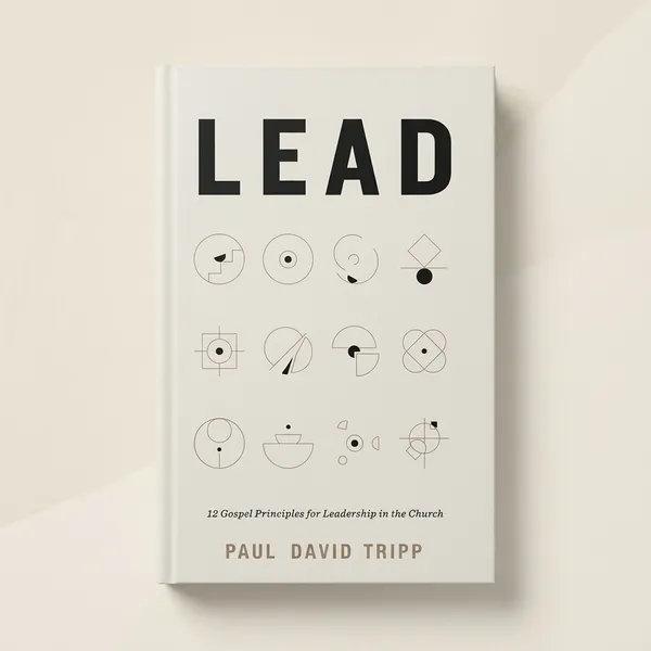 Lead_12_Gospel_Principles_For_Leadership_In_The_Church_With_Study_Questions