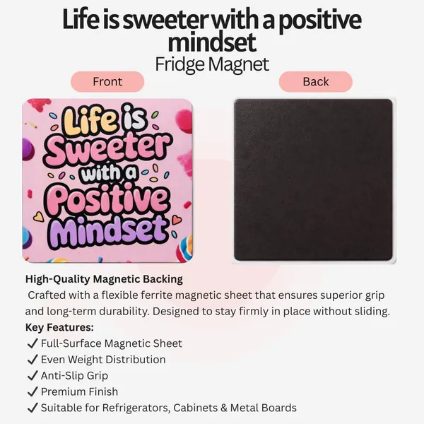 Life_Is_Sweeter_With_A_Positive_Mindset_Fridge_Magnet_Inspirational_Quote_Refrigerator_Magnet_Positive_Kitchen_Decor_Magnet_For_Home_Office_Study