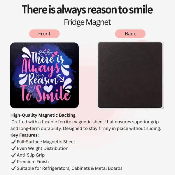 There_Is_Always_Reason_To_Smile_Fridge_Magnet_Inspirational_Positive_Quote_Refrigerator_Magnet_Cute_Kitchen_Decor_Magnet_For_Home_Office_Gift