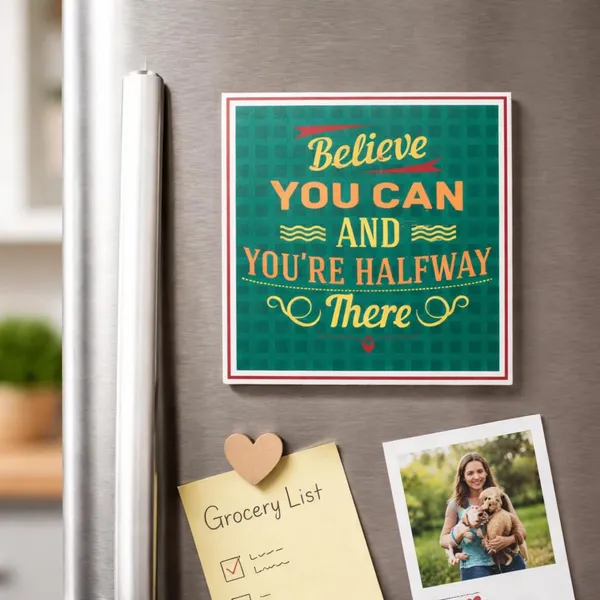 Believe_You_Can_And_You_Re_Halfway_There_Fridge_Magnet_Inspirational_Quote_Refrigerator_Magnet_Motivational_Kitchen_Decor_Magnet_For_Home_Office_Study