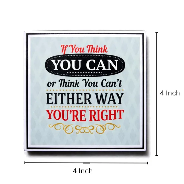 If_You_Think_You_Can_Or_Think_You_Can_T_Either_Way_You_Are_Right_Fridge_Magnet_Motivational_Quote_Refrigerator_Magnet_Inspirational_Kitchen_Decor_For_Home_Office