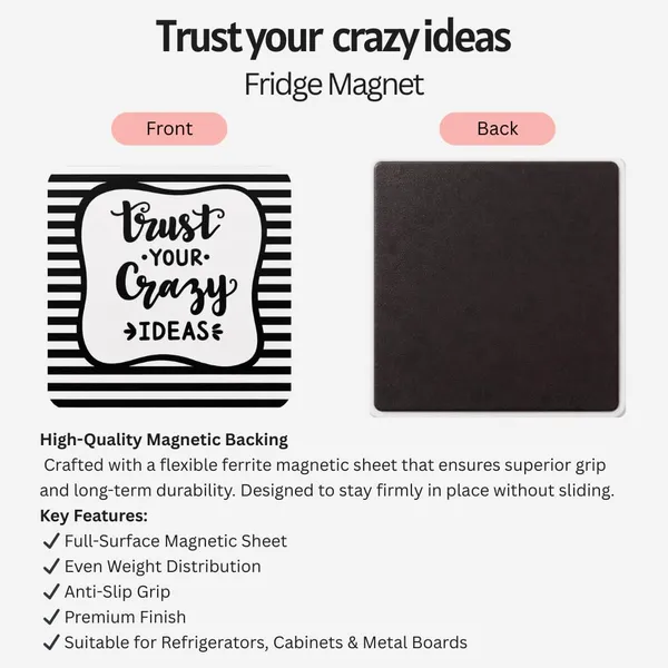 Trust_Your_Crazy_Ideas_Fridge_Magnet_Inspirational_Creativity_Quote_Refrigerator_Magnet_Motivational_Kitchen_Decor_For_Home_Office_Studio