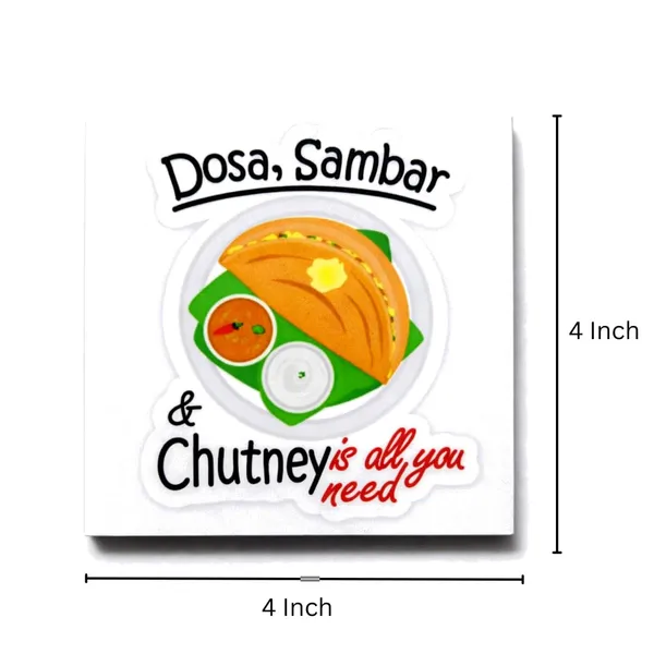Dosa_Sambar_Chutney_Is_All_You_Need_Fridge_Magnet_Funny_South_Indian_Food_Quote_Refrigerator_Magnet_Kitchen_Decor_Magnet_For_Home_Food_Lovers