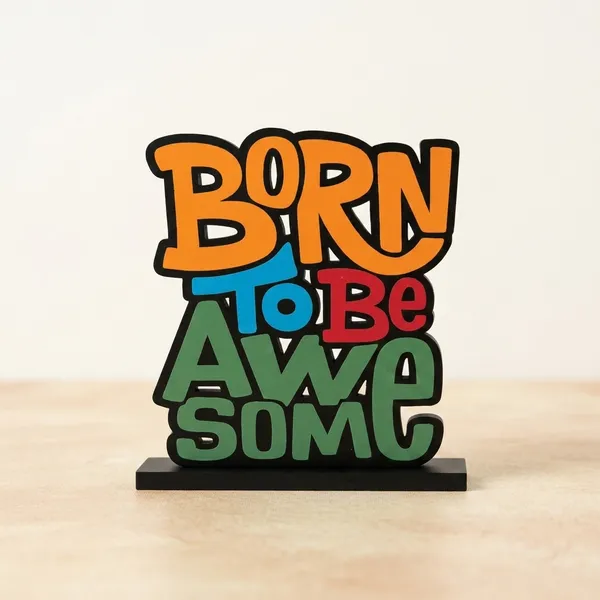 Crystalsign_Wooden_Idol_&_Figurine_Born_to_be_Awesome_Quote_Table_Decor_for_Restaurant_CafâˆšÂ©_|_Office_Desk_Decoration_|_Home_Living_Room_Modern_Art_Showpiece_Gift_Item