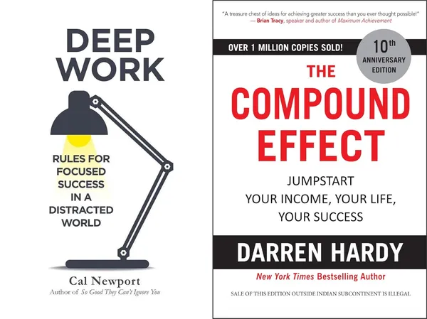 Deep_Work_+_The_Compound_Effect:_Focus,_Discipline_&_Long-Term_Success_Combo