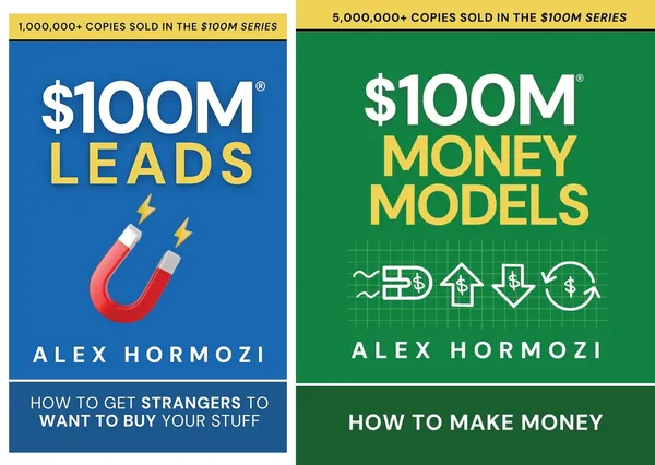 $100M_Leads_&_$100M_Money_Models_Combo_by_Alex_Hormozi_|_Ultimate_Guide_to_Lead_Generation_&_Scalable_Business_Growth