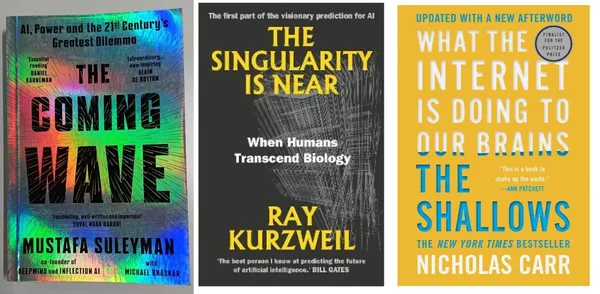 The_Coming_Wave_+_The_Singularity_Is_Near_+_What_the_Internet_Is_Doing_to_Our_Brains_|_Future_Tech_&_Internet_Impact_Trio