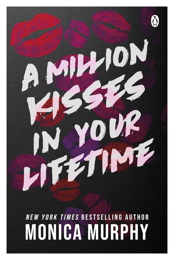 A_Million_Kisses_in_Your_Lifetime_by_Monica_Murphy_|_Romantic_Fiction,_Bestseller_Young_Adult_Romance_Novel
