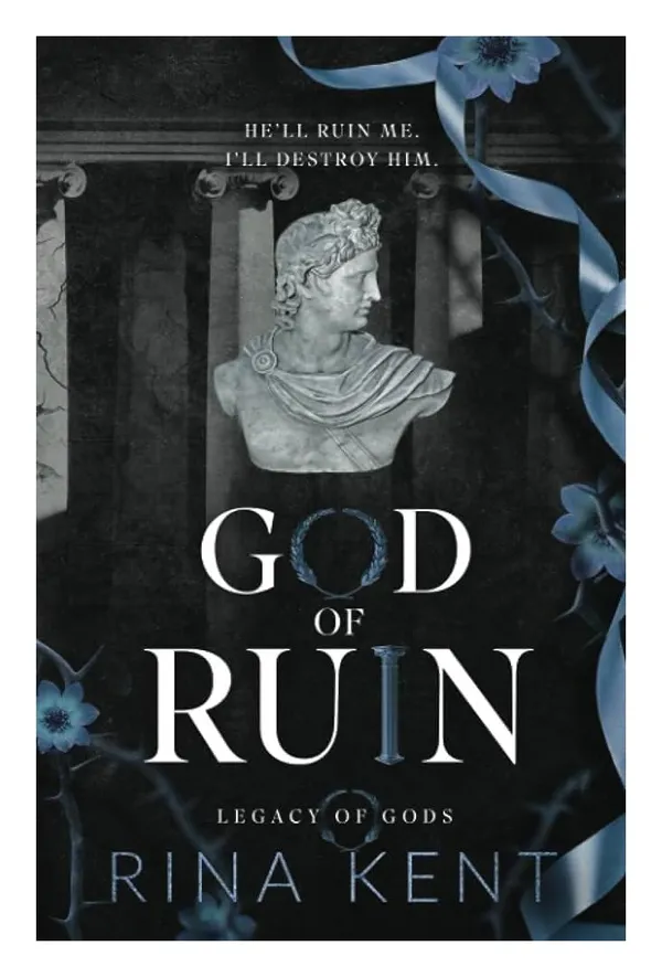 God_of_Ruin_by_Rina_Kent_|_Legacy_of_Gods_Series_|_Dark_College_Romance_with_Enemies-to-Lovers