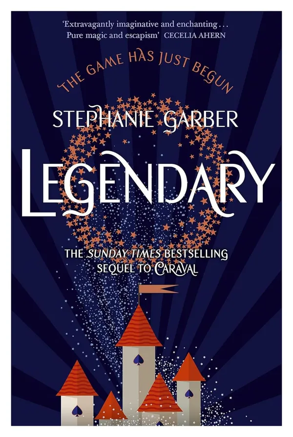 Legendary_�_A_Caraval_Novel_by_Stephanie_Garber_|_Young_Adult_Fantasy_Romance_Sequel_to_Caraval