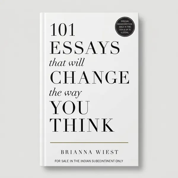 101_Essays_That_Will_Change_the_Way_You_Think_by_Brianna_Wiest__Transformative_Insights_for_Personal_Growth