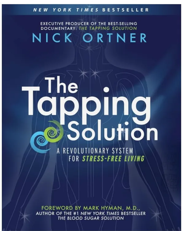 The_Tapping_Solution_A_Revolutionary_System_for_Stress-Free_Living