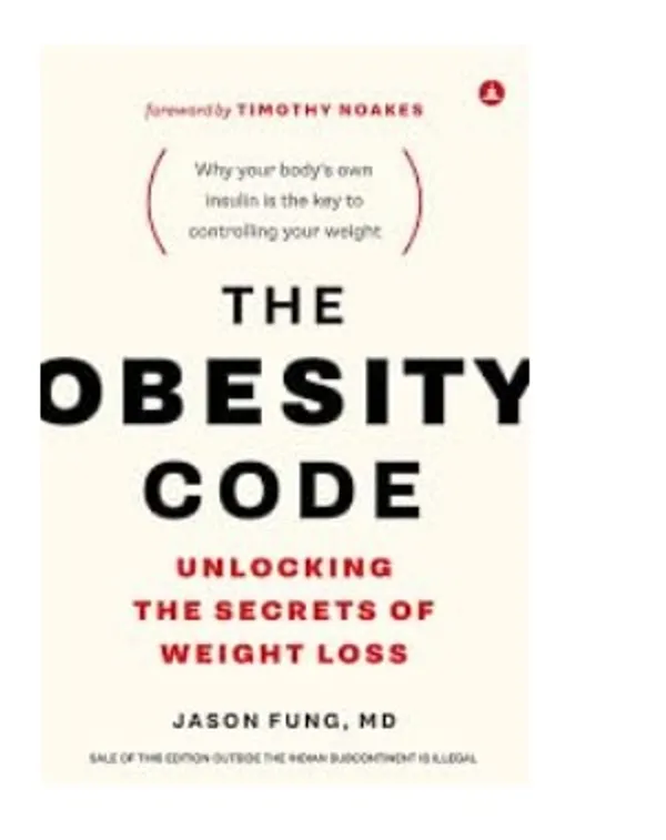 The_Obesity_Code_Unlocking_the_Secrets_of_Weight_Loss