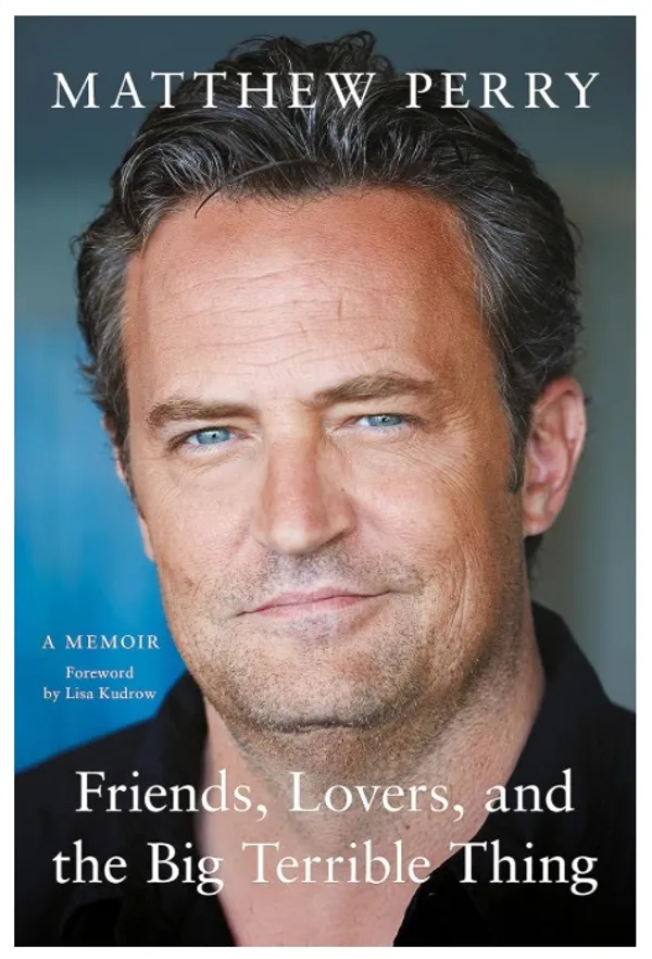 Friends,_Lovers,_and_the_Big_Terrible_Thing:_A_Memoir_�_Matthew_Perry