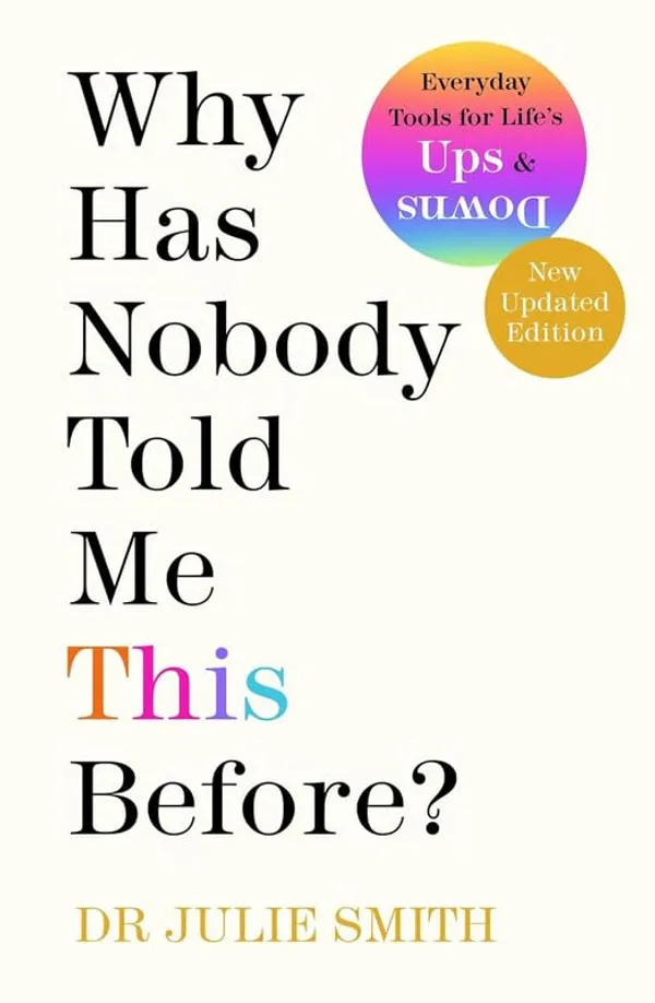 Why_Has_Nobody_Told_Me_This_Before_by_Dr._Julie_Smith_|_Practical_Tools_for_Life�s_Challenges