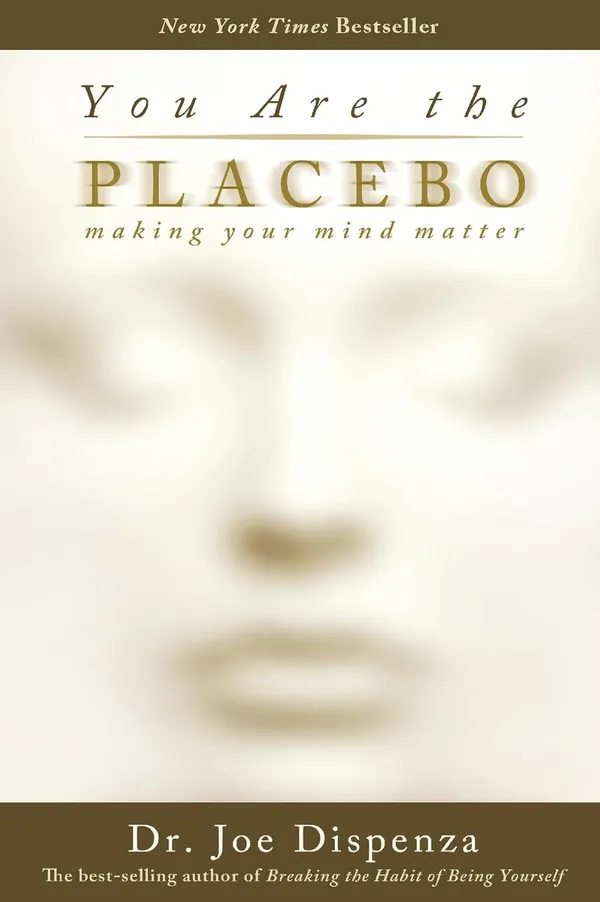 You_Are_the_Placebo_by_Dr._Joe_Dispenza_|_Mind-Body_Healing_&_Self-Transformation_|_Science-Backed_Guide_to_Rewiring_Your_Mind