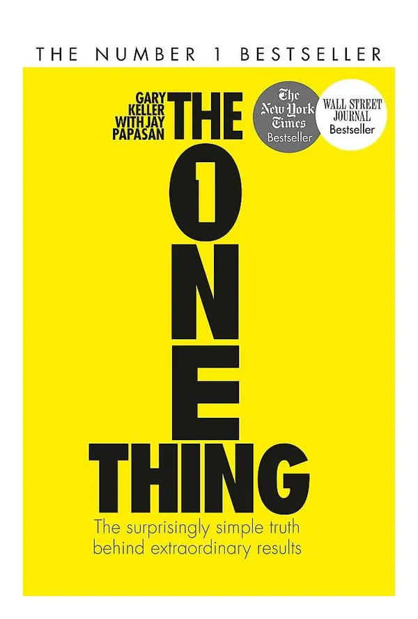 The_ONE_Thing_|_Gary_Keller_&_Jay_Papasan_|_Bestselling_Book_on_Productivity,_Focus_&_Success