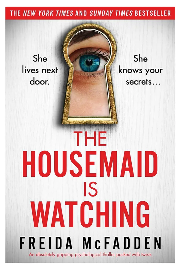 The_Housemaid_is_Watching_by_Freida_McFadden_�_Gripping_Sequel_in_the_Psychological_Thriller_Series