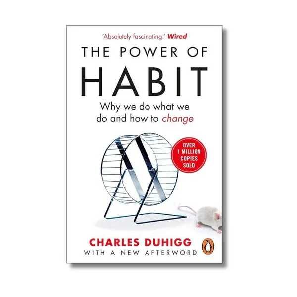 The_Power_of_Habit_by_Charles_Duhigg_�_Why_We_Do_What_We_Do_and_How_to_Change
