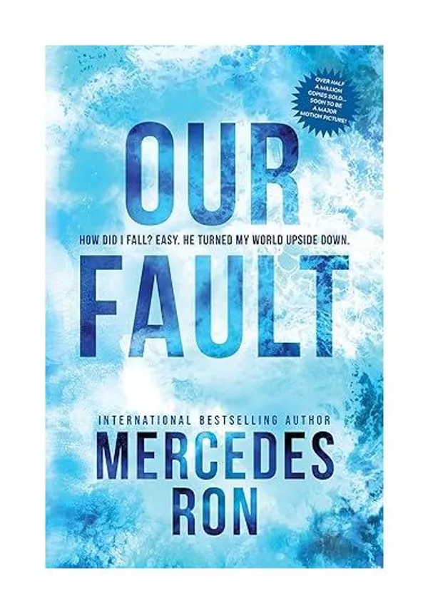 Our_Fault_by_Mercedes_Ron_|_Sequel_to_"My_Fault"_|_International_Bestseller_|_Major_Motion_Picture