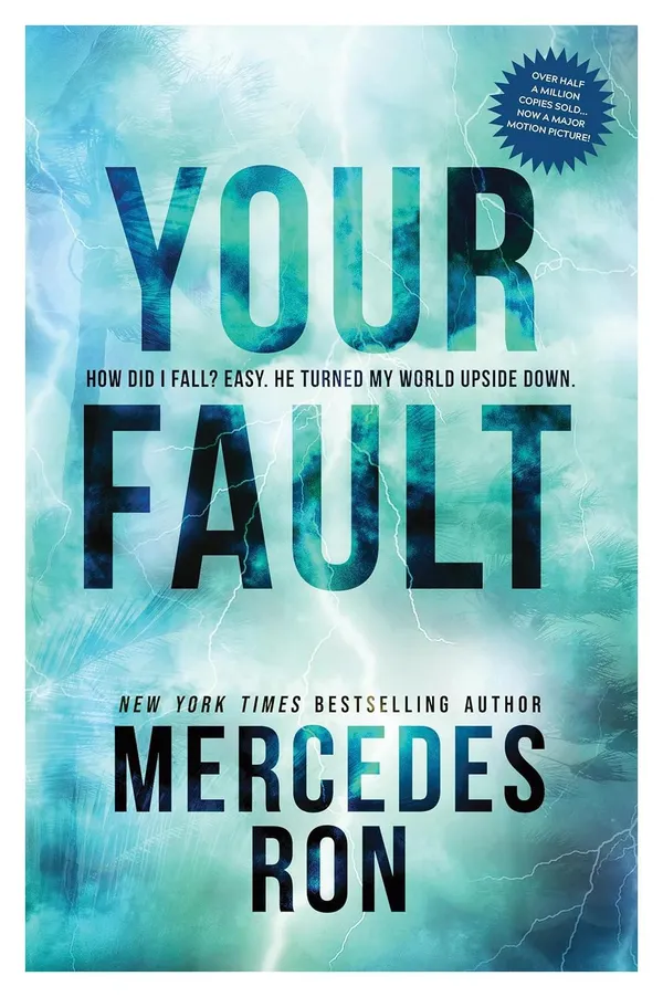 Your_Fault_by_Mercedes_Ron_|_New_York_Times_Bestseller_|_Heartfelt_Romance_&_Drama