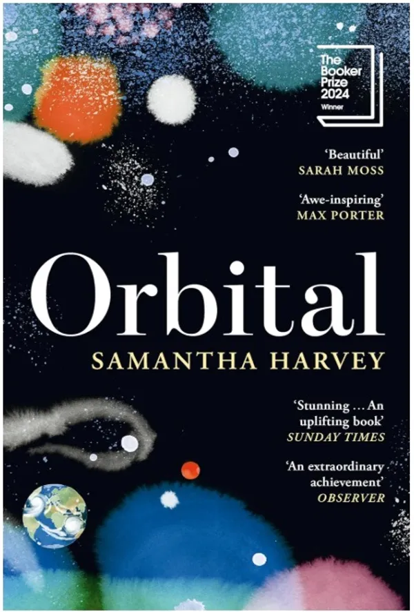 Orbital:_A_Lyrical_and_Powerful_Space-Set_Literary_Novel,_Winner_of_the_Booker_Prize_2024_�_Samantha_Harvey