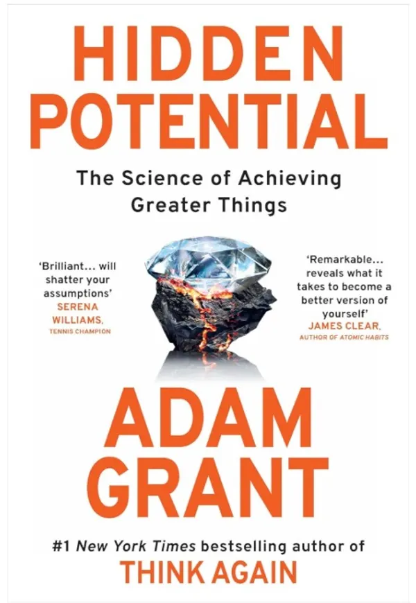 Hidden_Potential:_The_Science_of_Achieving_Greater_Things_�_Adam_Grant
