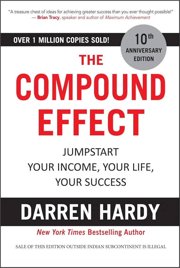 The_Compound_Effect:_Jumpstart_Your_Income,_Your_Life,_Your_Success