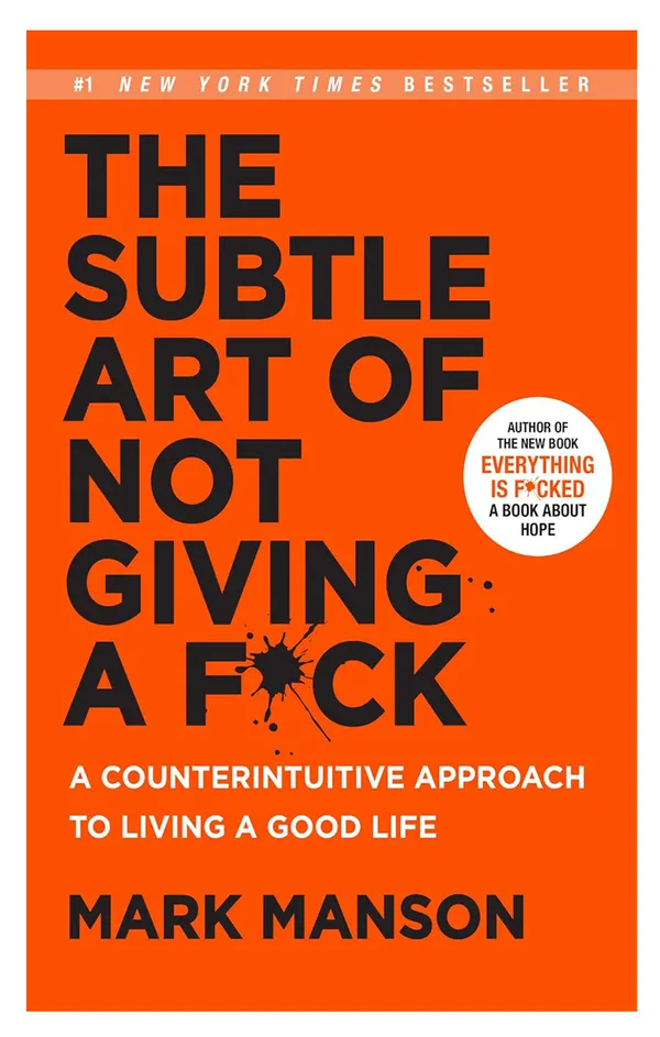 The_Subtle_Art_of_Not_Giving_a_F*ck_by_Mark_Manson_|_Self-Help_Guide_to_a_Better_Life