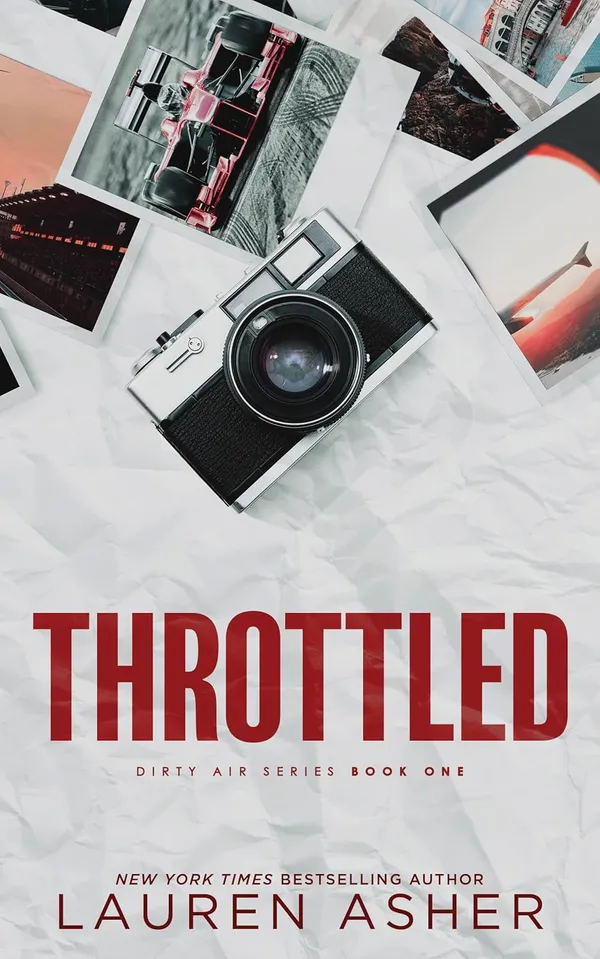 Throttled_(Dirty_Air_Series_Book_1)_by_Lauren_Asher_|_Steamy_Sports_Romance,_Formula_1_Racing_Love_Story