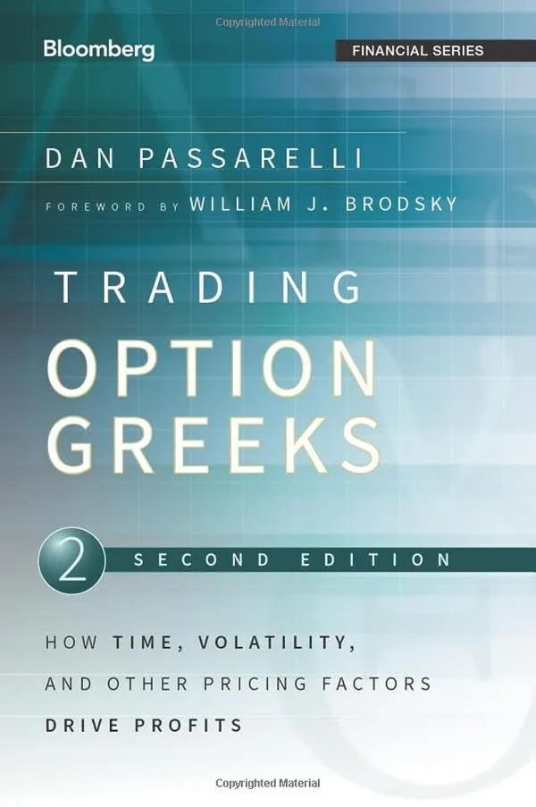 Trading_Options_Greeks_by_Dan_Passarelli_|_2nd_Edition_|_How_Time,_Volatility_&_Other_Pricing_Factors_Drive_Profits
