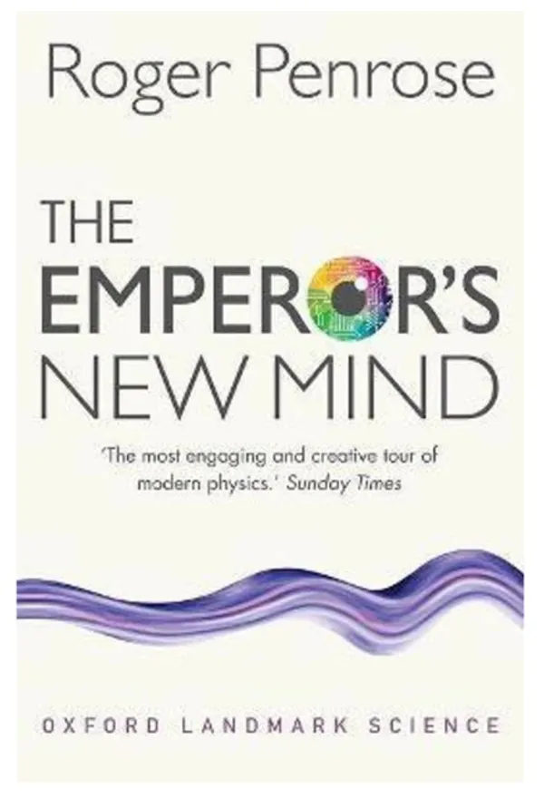 The_Emperor�s_New_Mind:_Concerning_Computers,_Minds,_and_the_Laws_of_Physics