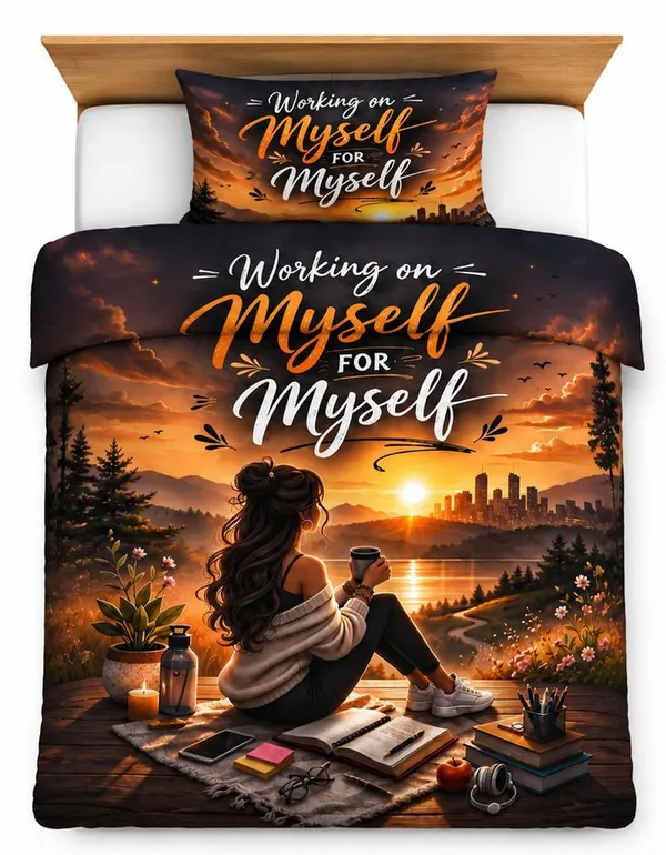 Working_On_Myself_For_Myself_Printed_Bedsheet_With_Pillow_Cover